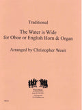 Weait, Christopher % The Water is Wide - OB/ORGAN or EH/ORGAN