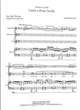 Markovich, Judith % Came a Drop Gently (score/parts) - 2VOC/EH/PN