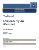 Traditional % Londonderry Air "Danny Boy" (Campbell)(score & parts) - 3BSN