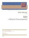 Falcone, John % Solo for Unaccompanied Bassoon - SOLO BSN