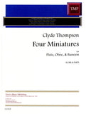 Thompson, Clyde % Four Miniatures (score & parts) - FL/OB/BSN
