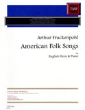 Frackenpohl, Arthur % American Folk Songs - EH/PN