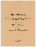 Collection % Six Fantasias (Mendenhall) - 3BSN