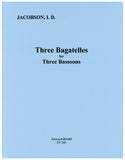 Jacobson, L.D. % Three Bagatelles (score & parts) - 3BSN