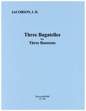 Jacobson, LD % Three Bagatelles(Sc&Pts)-3BSN