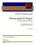 Frackenpohl, Arthur % Passacaglia & Fugue (score & parts) - WW5