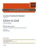 Handel, Georg Friedrich % Glory to God from "Messiah" (score & parts) - DR CHOIR