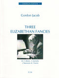 Jacob, Gordon % Three Elizabethan Fancies (score & parts) - WW8