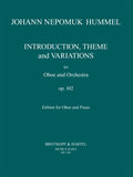 Hummel, Johann Nepomuk % Introduction, Theme & Variations, op. 102 - OB/PN