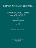 Hummel, Johann Nepomuk % Introduction, Theme & Variations, op. 102 - OB/PN