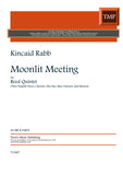 Rabb, Kincaid % Moonlit Meeting - REED5 OB(EH)/CL/ASX/BCL/BSN