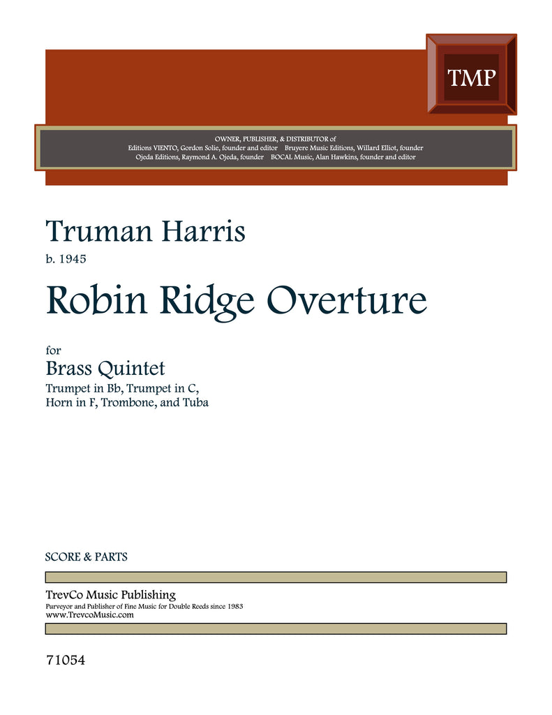Harris, Truman % Robin Ridge Overture (score & parts) - BRASS5