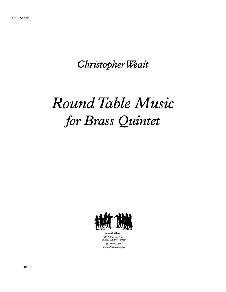 Weait, Christopher % Round Table Music (score & parts) - BRASS5