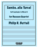 Buttall, Philip R. % Samba...alla Turca! (score & parts) - 4BSN