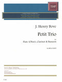 Bove, J. Henry % Petit Trio (score & parts) - FL/CL/BSN or OB/CL/BSN