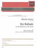 Carey, Henry % Six Ballads on Humours of the Town (Cramer)-OB/BSN or EH/BSN