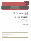 Bull, Ole Bornemann % Et Saeterbesog- A Mountain Vision - FL/OB/PN