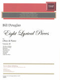 Douglas, BIll % Eight Lyrical Pieces, V3 - OB/PN