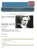 Grainger, Percy Aldridge % Molly on the Shore (score & parts) - DR CHOIR