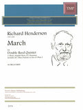Henderson, Richard % March (score & parts) - 2OB/EH/2BSN