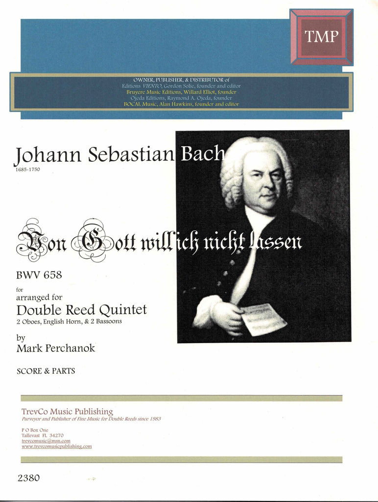 Bach, J.S. % Von Gott will ich nicht lassen BWV 658 (score & parts) - 2OB/EH/2BSN