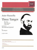 Piazzolla, Astor % Three Tangos (score & parts) - WW5