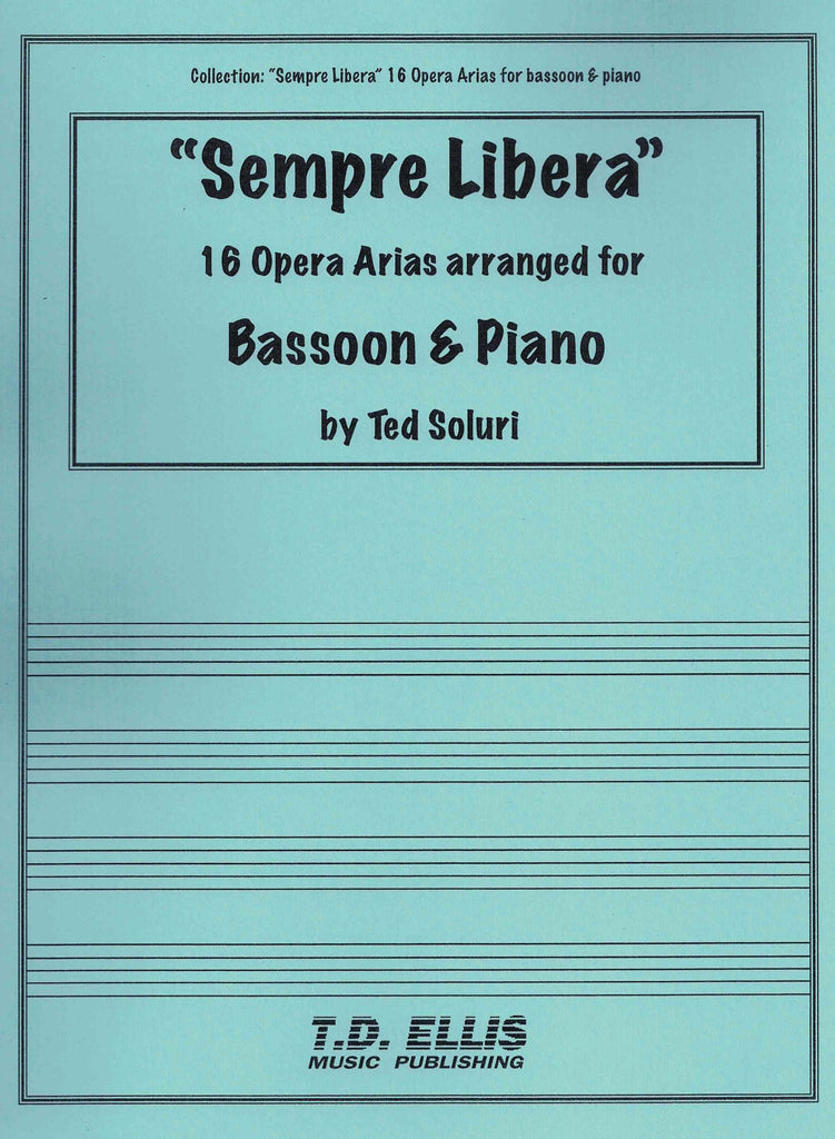 Sempre Libera: 16 Opera Arias (Soluri) - BSN/PN - Trevco Music