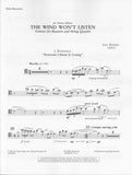 Welcher, Dan % The Wind Won't Listen (score & parts) - BSN/STG4
