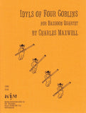 Maxwell, Charles % Idyls of Four Goblins (score & parts) - 4BSN