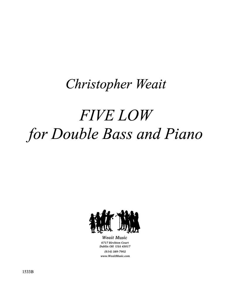 Weait, Christopher % Five Low - DBL BASS/PN