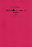 Kolbinger, Karl % Polka-Intermezzo (score & parts) - 4BSN or 3BSN/CBSN